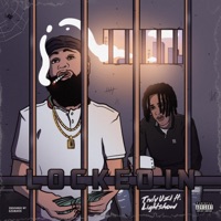 Locked in (feat. Lightshow) - Single - Truly Uzi