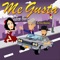 Me Gusta - Single