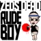 Rude Boy - Zeds Dead lyrics