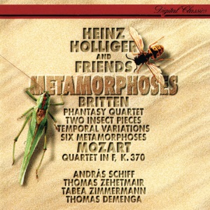 Britten: 6 Metamorphoses After Ovid, Temporal Variations, Phantasy, 2 Insect Pieces - Mozart: Oboe Quartet