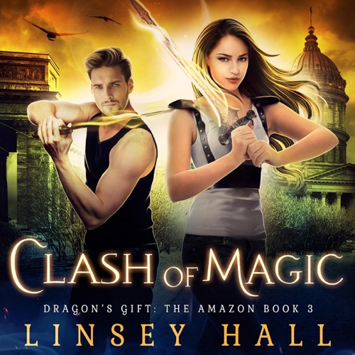 Clash of Magic: Dragon's Gift: The Amazon, Book 3 (Unabridged) cover