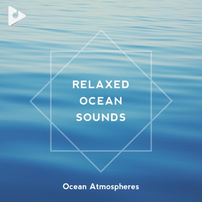 Relaxed Ocean Sounds