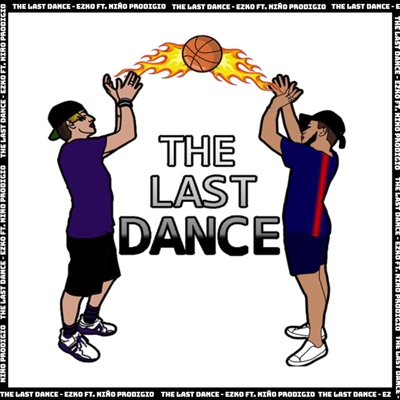 The Last Dance (feat. Niño Prodigio) - Single