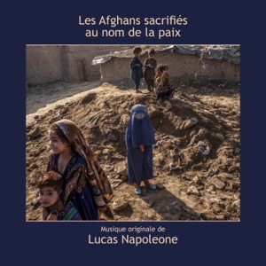 Les Afghans, sacrifiés au nom de la paix (Bande originale du film)