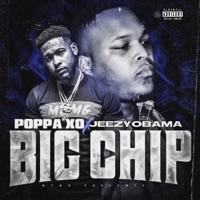 Big Chip (feat. JeezyObama) - Single - Poppa Xo