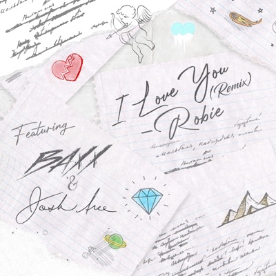 I Love You (feat. Baxx & Josh Arce) [Remix] - Single