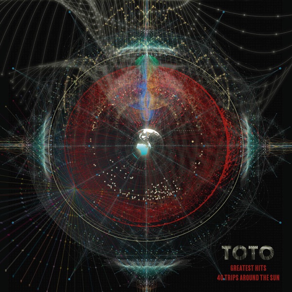 Greatest Hits: 40 Trips Around the Sun - Toto