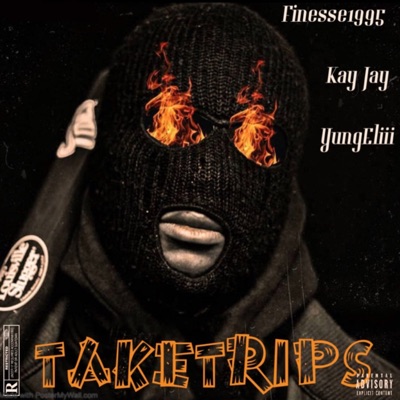 Take Trips (feat. Finesse1995 & KayJay) - Single