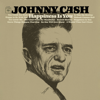 Happiness Is You (Mono) - Johnny Cash