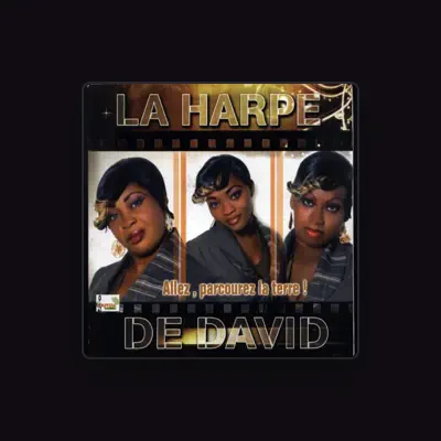 Listen to La harpe de David, watch music videos, read bio, see tour dates & more!