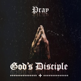 Pray God's Disciple