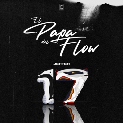 El Papá Del Flow - Single