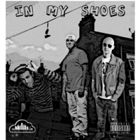 In My Shoes (feat. Cutt Throat & Test) - Single - BMORE BLIZZ