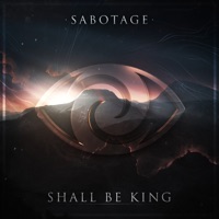 Shall Be King - Single - Sabotage