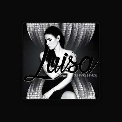 Listen to Luisa, watch music videos, read bio, see tour dates & more!