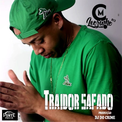 Mc Leozinho B13 - Traidor Safado