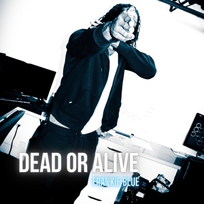 Dead Or Alive - Single