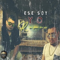 Ese Soy Yo (feat. DobleAA) [Remix] - Single - Ranker Mx