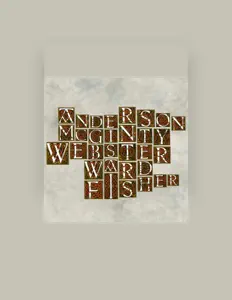 收听 Anderson McGinty Webster Ward & Fisher、观看音乐视频、阅读小传、查看巡演日期等 ！