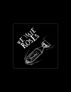 Dengarkan We Hate Roses, tonton video musik, baca bio, lihat tanggal tur & lainnya!