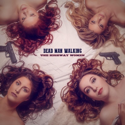Dead Man Walking - Single