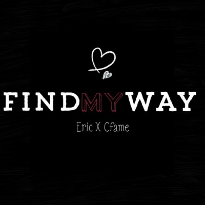 Find My Way (feat. Cfame) - Single