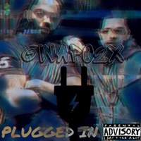 Plugged In - Single - Gwapo2x