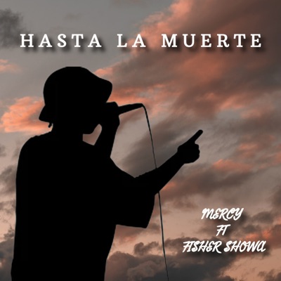 Hasta la Muerte (feat. Fisher Showa) - Single