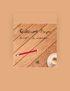 Listen to Guillaume Payen, watch music videos, read bio, see tour dates & more!