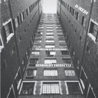 Hindsight Freestyle - Single - D-Medi
