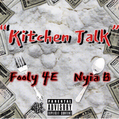 Kitchen Talk (feat. Nyia B) - Single