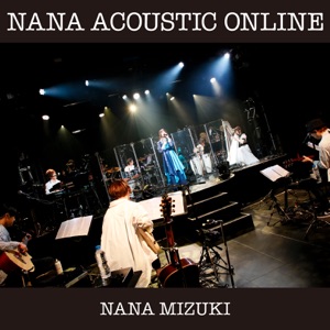 Sing Forever (NANA ACOUSTIC ONLINE Ver.)