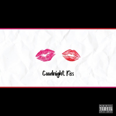 Goodnight Kiss - Single