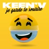 Keen'V - Je garde le sourire
