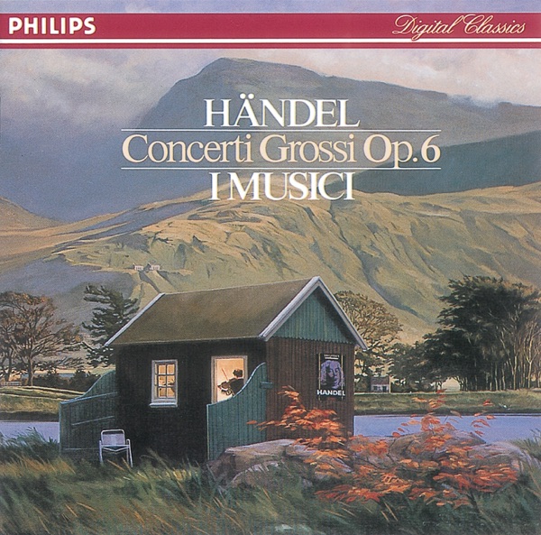 Handel: Concerti Grossi, Op. 6