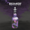 The First Sip - EP - Whilk & Misky