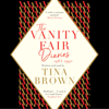 The Vanity Fair Diaries: 1983–1992 - Tina Brown