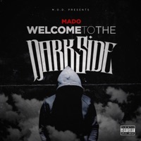 Welcome to the Darkside - Mado