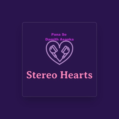 收听 Stereo Hearts、观看音乐视频、阅读小传、查看巡演日期等 ！