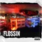 Flossin' - Meda G lyrics