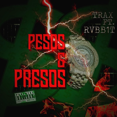 Pesos & Presos (feat. Rvbb1t) - Single