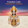 Om Trayambakam - Freedom Café