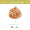 The Chant of Metta - Imee Ooi