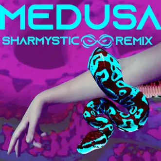 Medusa (Sharmystic Remix) - Single by Got Dibs, Emily Weurth & Sharmystic album reviews, ratings, credits