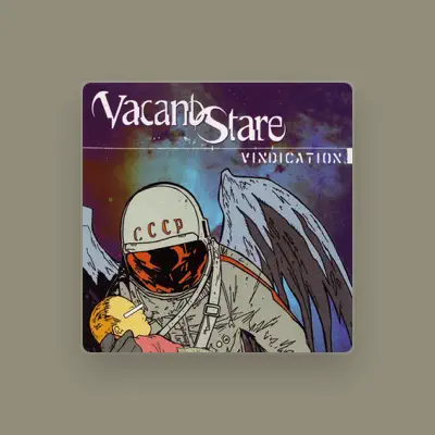 Listen to Vacant Stare, watch music videos, read bio, see tour dates & more!