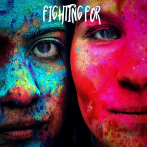 Fighting For - Single