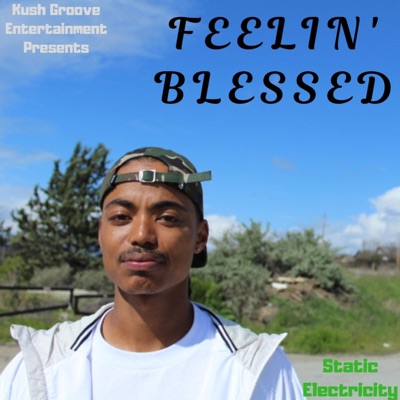 Feelin' Blessed - Single