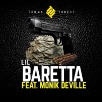 Lil Baretta (feat. Monik Deville) - Single - Tommy Touché