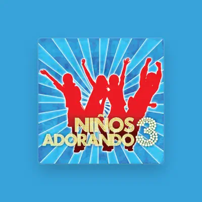 Listen to Niños Adorando, watch music videos, read bio, see tour dates & more!