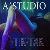 A'Studio - Тик-так